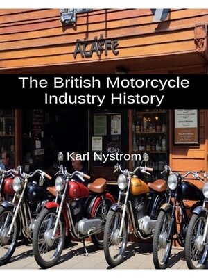 cover image of The British Motorcycle Industry History